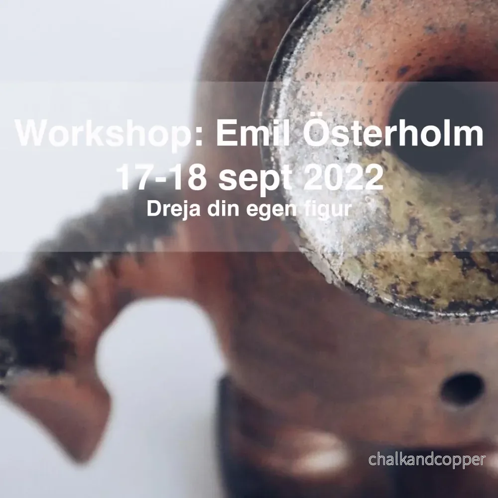 Workshop med Emil Österholm – 17-18 sept 2022 Workshop med Emil Österholm – 17-18 sept 2022