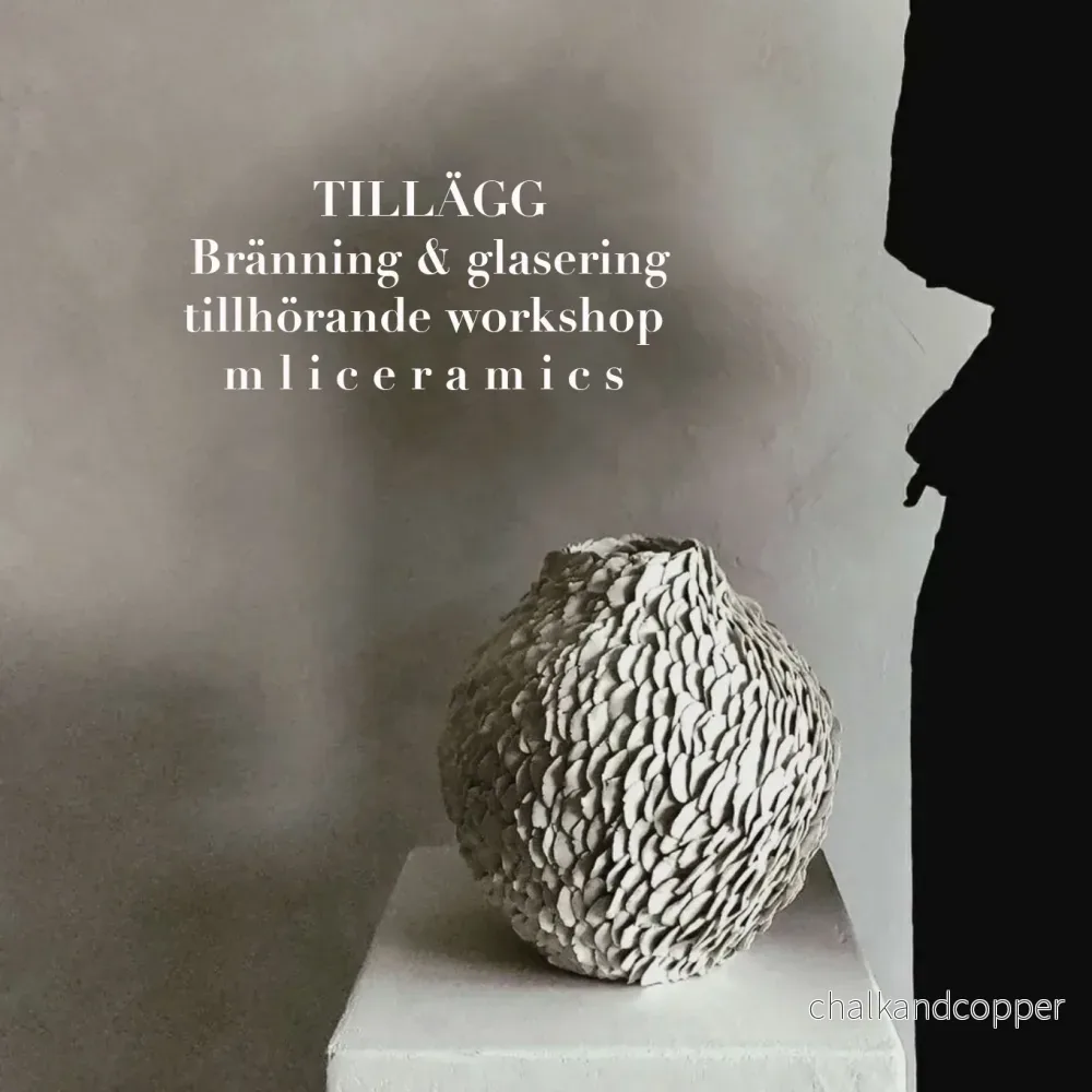 Tillägg: Bränning & glasering – mli ceramic workshop Tillägg: Bränning & glasering – mli ceramic workshop