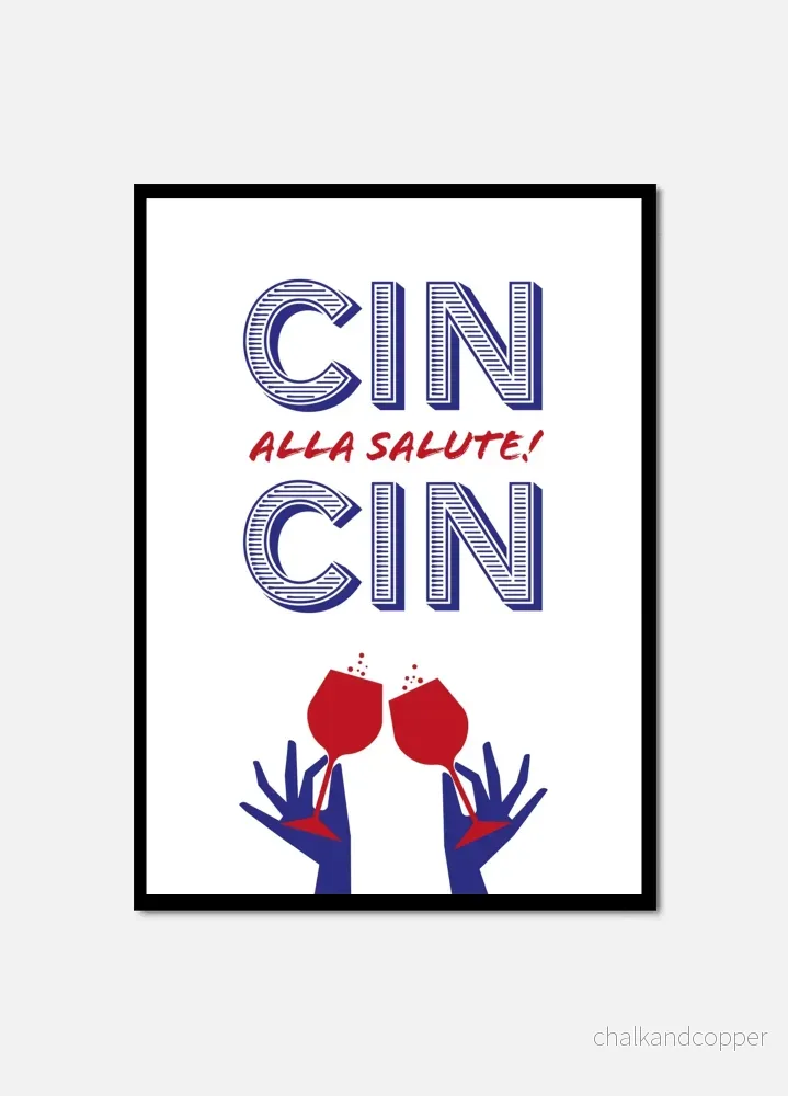 Cin Cin – Cheers to Life