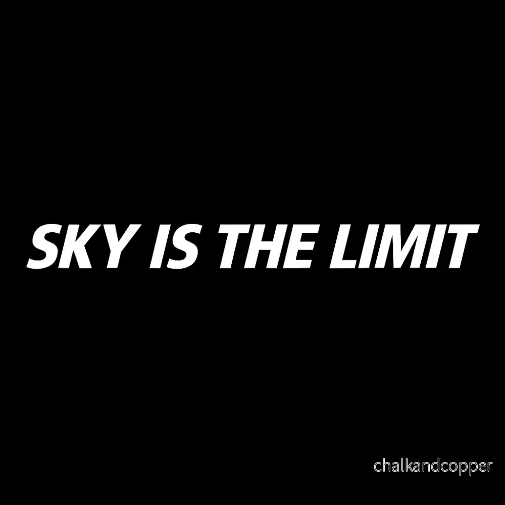Sky Is The Limit– Par (2 prints)